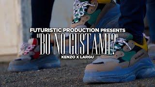 K€NZO  Largu - Bo No Gustami? (Prod. TEABABIRINAJ)