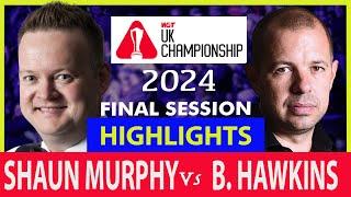 Shaun Murphy vs Barry Hawkins | Final Part Highlights | UK championship 2024 | #ukchampionship