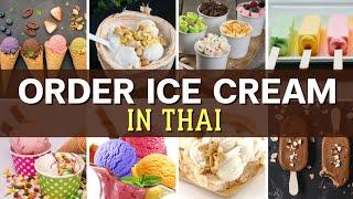 Learn How to Order Ice Cream in Thai | Thai Language for Beginners