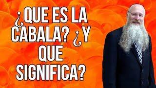 ¿Qué es la Cábala? ¿Y qué Significa?