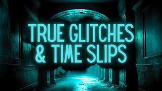 True Stories of Glitches & Time Slips | COMPILATION | #scaryredditstories #scarystoriesintherain