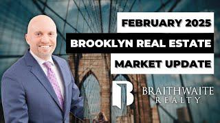 Brooklyn Real Estate Market Update: Latest Trends & Predictions -  February 2025 | braithrealty.com