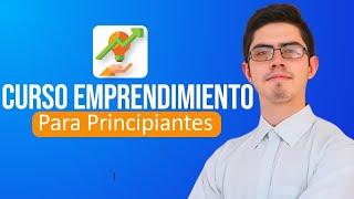 Curso Gestión de EMPRENDIMIENTO en 10 minutos