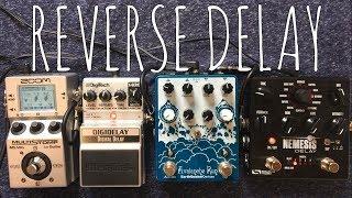 Reverse Delay Shootout - Source Audio Nemesis, Earthquaker Avalanche Run, Digidelay, Zoom MS-50G