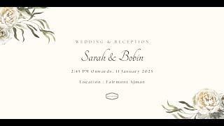 Sarah & Bobin - Wedding & Reception Live