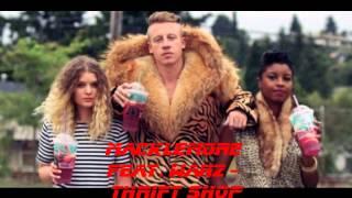 Macklemore feat. Wanz - Thrift Shop