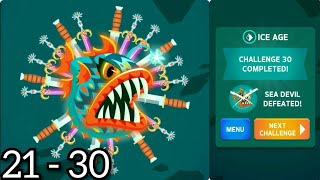 Knife Hit Ice Age Challenge 21 to 30 Bosses (SEA DEVIL Boss) || Knife Hit ||