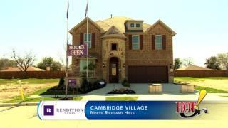 Cambridge Village in North Richland Hills - Rendition Homes