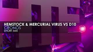 Hemstock & Mercurial Virus Vs D10 - Cronos