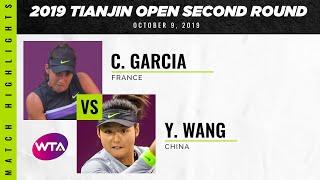 Wang Yafan vs. Caroline Garcia | 2019 Tianjin Open Second Round | WTA Highlights