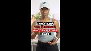 Unmasking the 5 sneaky grocery store traps! #shorts