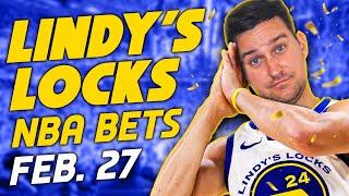 NBA Picks for EVERY Game Thursday 2/27 | Best NBA Bets & Predictions | Lindy's Leans Likes & Locks