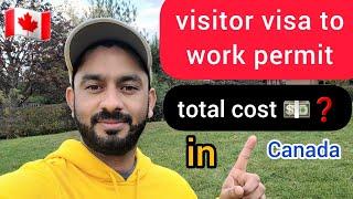 How to convert visit visa to work permit in Canada | English Subtitle