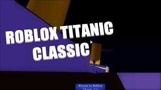 The Nostalgia! | Roblox Titanic Classic | With Ozzers Oz