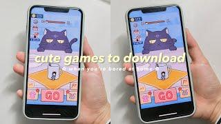 cute games to download when you're bored  part 2 | aesthetic games (ios & android)