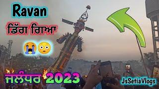 Dussehra Ground RAVAN DAHAN 2023 Jalandhar Basti Sheikh ️