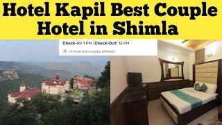 Hotel Kapil | Best Couple Hotel in Shimla| Best Hotel in Shimla Mountain view hotel