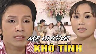 Cải Lương Xã Hội | MẸ CHỒNG KHÓ TÍNH | Tuồng Cải Lương Đặc Sắc | Cải Lương Xã Hội Mới Hay Nhất