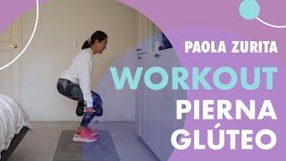 Workout INTENSO PIERNA Y GLÚTEO | Paola Zurita