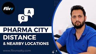 Hyderabad Pharma City Distance and Nearby Locations | FAQs | NS Homes | Flivv Realty