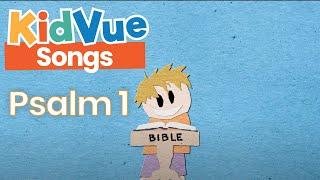 "Psalm 1" | Bible Songs for Kids