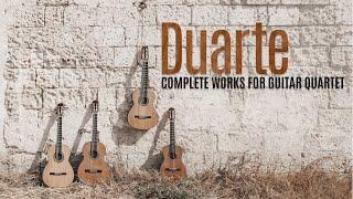 Duarte: Complete Works for Guitar Quartet