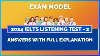 IELTS LISTENING TEST - 2 | ANSWERS WITH FULL EXPLANATION | IELTS WITH MIHIRAA