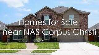 Homes for Sale near NAS Corpus Christi - Call Elizabeth at 361-444-3908