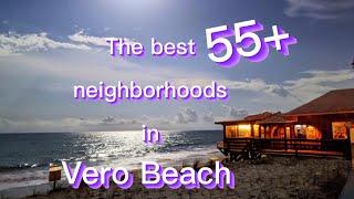 55 + neighborhoods in Vero Beach - Woodfield.  Active adult communities in Vero Beach. @verobeachbob