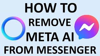 How To Remove Meta AI on Facebook Messenger (Easy Steps)