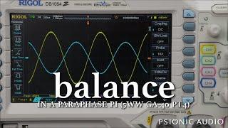 Balance in a Paraphase PI | Five Watt World GA-40 Pt 4