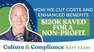 How We Cut Costs and Enhanced Benefits for a Local Non-Profit