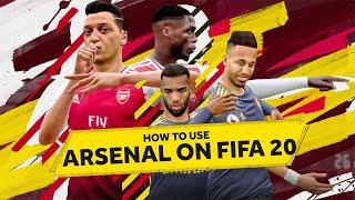 FIFA 20 Tutorial: How to Get the Best out of Arsenal