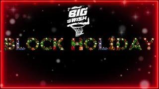 Big Swi$h - Block Holiday (Official Video)