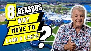 8 Reasons To Move To Land O Lakes, Fl - Moving to Land O Lakes