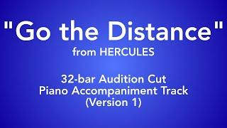 "Go the Distance" from Hercules - 32-bar/90-second Audition Cut Piano Accompaniment - Version 1