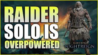 Nightreign: RAIDER is OP for Solos (Heolstor the Nightlord)