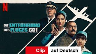 Die Entführung des Fluges 601 (Staffel 1 Clip) | Trailer auf Deutsch | Netflix