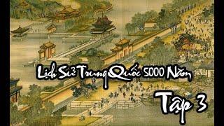 (Nghe Radio) Lịch sử Trung Quốc 5000 năm phần 3