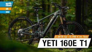 YETI 160E T1 im exklusiven Test! Hier rockt die Hütte! 13.799€ für ein #emtb? Take my money  