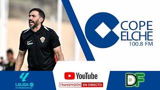 DIRECTO ¿Está el Elche CF en el buen camino ?