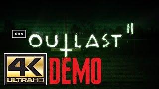Outlast 2 Demo 4K UHD Walkthrough Gameplay No Commentary