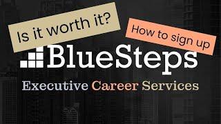 What is BlueSteps Executive Career Services?