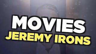 Best Jeremy Irons movies