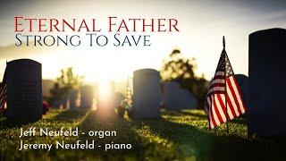 Neufeld Brothers - Eternal Father Strong to Save - Organ Piano Duo