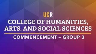 2017 UCR College of Humanities, Arts, and Social Sciences Commencement - Group 3