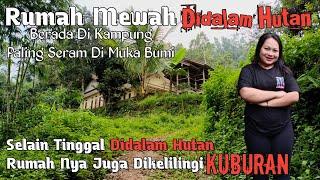 Rumah Mewah Misterius Berada Didalam Hutan Berada Di Kampung Yang Paling Seram Di Dunia