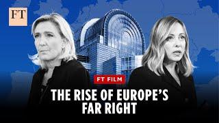 Why the far right is surging in Europe | FT Film