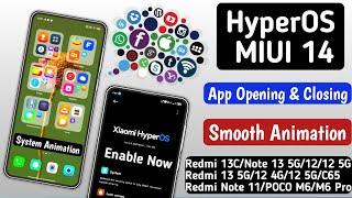 HyperOS+MIUI 14 App's Opning & Closing Animation & System Animation Enable in Any Redmi, Xiaomi,POCO