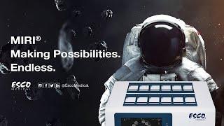 MIRI®: Making Possibilities. Endless | Esco Medical